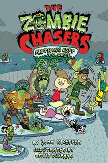Front cover_The Zombie Chasers #5: Nothing Left to Ooze