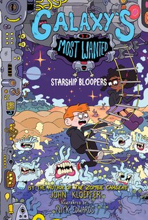 Front cover_Galaxy's Most Wanted #3: Starship Bloopers