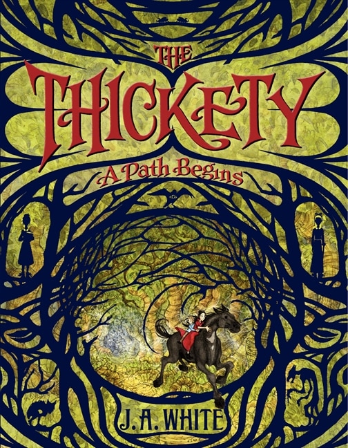 Front cover_The Thickety: A Path Begins