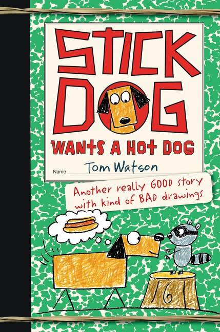 Front cover_Stick Dog Wants A Hot Dog
