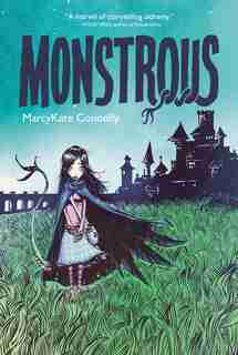 Monstrous by Marcykate Connolly
