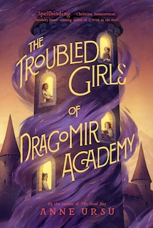 Front cover_The Troubled Girls of Dragomir Academy