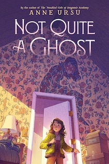 Front cover_Not Quite a Ghost