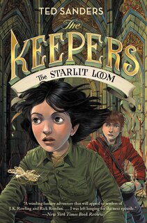 Front cover_The Keepers #4: The Starlit Loom