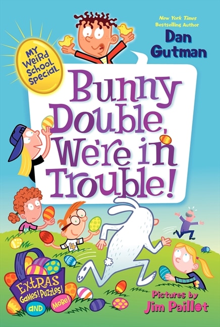 Front cover_My Weird School Special: Bunny Double, We're in Trouble!