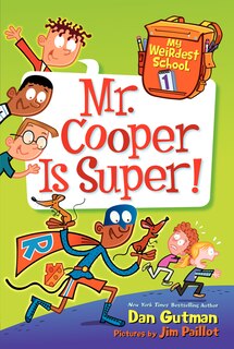 Couverture_My Weirdest School #1: Mr. Cooper Is Super!