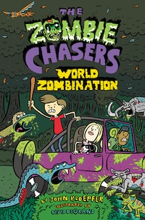 Couverture_The Zombie Chasers #7: World Zombination