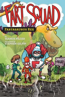Front cover_Fart Squad #2: Fartasaurus Rex