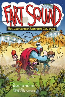 Front cover_Fart Squad #3: Unidentified Farting Objects