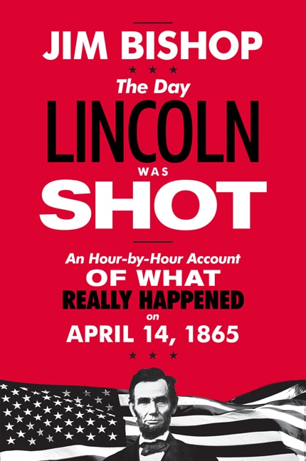 Front cover_The Day Lincoln Was Shot