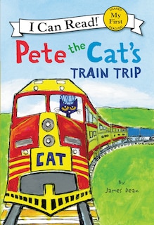 Front cover_Pete The Cat's Train Trip