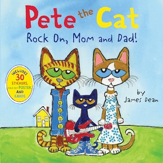 Front cover_Pete the Cat: Rock On, Mom and Dad!