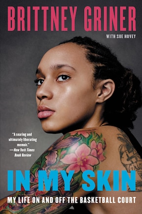 In My Skin: My Life On And Off The Basketball Court