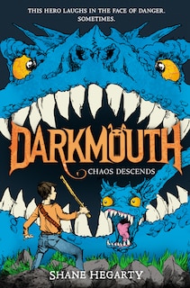 Front cover_Darkmouth #3: Chaos Descends