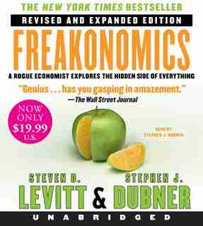 Freakonomics Rev Ed Low Price Cd: A Rogue Economist Explores The Hidden Side Of Everything by Steven D. Levitt