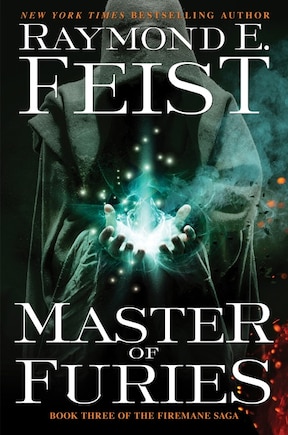 Master Of Furies: Book Three Of The Firemane Saga