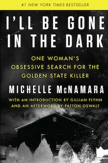 Front cover_I'll Be Gone In The Dark