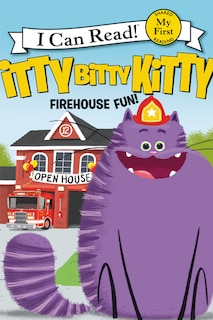 Couverture_Itty Bitty Kitty: Firehouse Fun