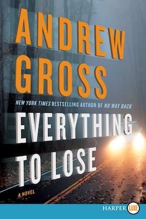 Everything To Lose: A Novel