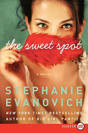 The Sweet Spot: A Novel