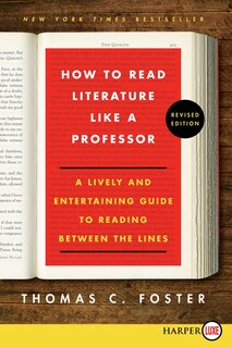 Front cover_How To Read Literature Like A Professor