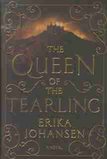 The Queen of the Tearling: A Novel by Erika Johansen