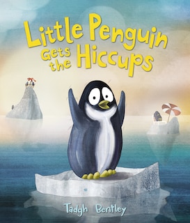 Front cover_Little Penguin Gets the Hiccups