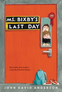 Front cover_Ms. Bixby's Last Day