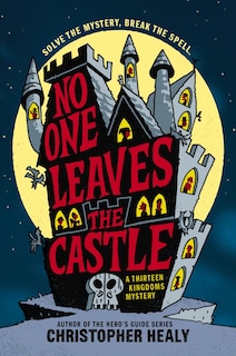 Front cover_No One Leaves the Castle