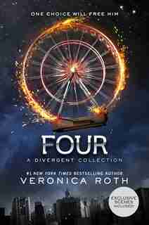 Four: A Divergent Collection: A Divergent Collection de Veronica Roth