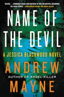 Name Of The Devil: A Jessica Blackwood Novel