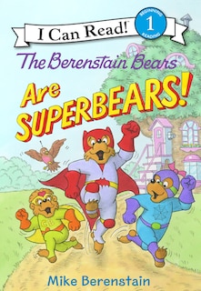 Couverture_The Berenstain Bears Are SuperBears!