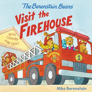 Front cover_The Berenstain Bears Visit the Firehouse