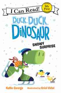 Duck, Duck, Dinosaur: Snowy Surprise by Kallie George