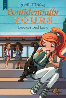 Front cover_Confidentially Yours #5: Brooke's Bad Luck