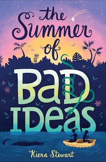 Front cover_The Summer of Bad Ideas
