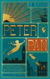 Peter Pan (minalima Edition) (lllustrated With Interactive Elements) by J. M Barrie
