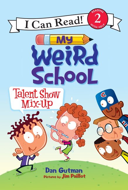 Front cover_My Weird School: Talent Show Mix-Up