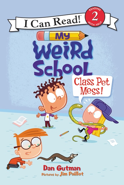 Front cover_My Weird School: Class Pet Mess!