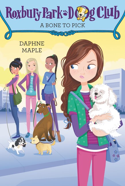 Front cover_Roxbury Park Dog Club #6: A Bone To Pick