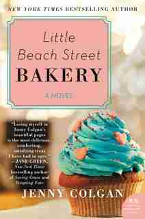 Little Beach Street Bakery: A Novel by Jenny Colgan