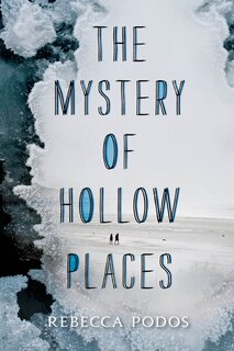 Front cover_The Mystery Of Hollow Places