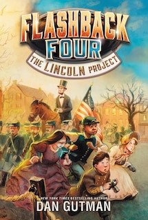Front cover_Flashback Four #1: The Lincoln Project