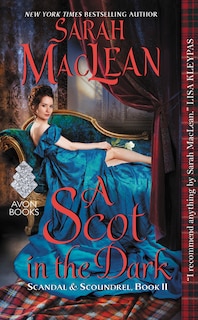 A Scot in the Dark: Scandal & Scoundrel, Book II