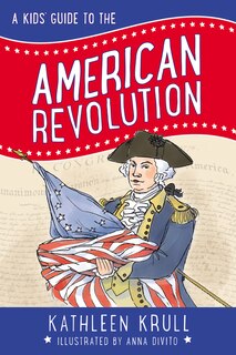 Couverture_A Kids' Guide to the American Revolution