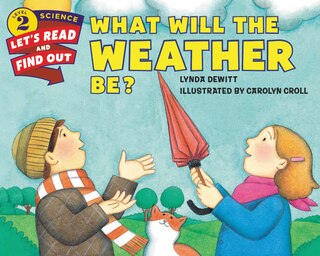 Front cover_What Will The Weather Be?