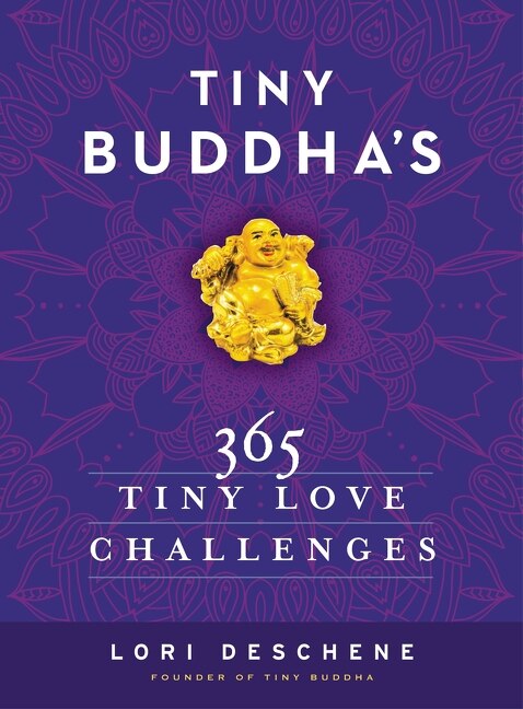Front cover_Tiny Buddha's 365 Tiny Love Challenges