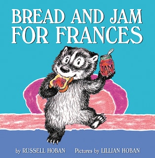 Front cover_Bread And Jam For Frances