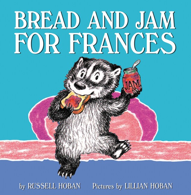 Front cover_Bread And Jam For Frances