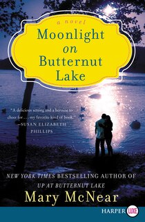 Moonlight On Butternut Lake: A Novel